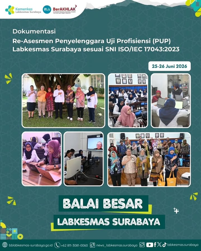 Re-Asesmen Penyelenggara Uji Profisiensi (PUP) Labkesmas Surabaya sesuai SNI ISO/IEC 17043:2023
